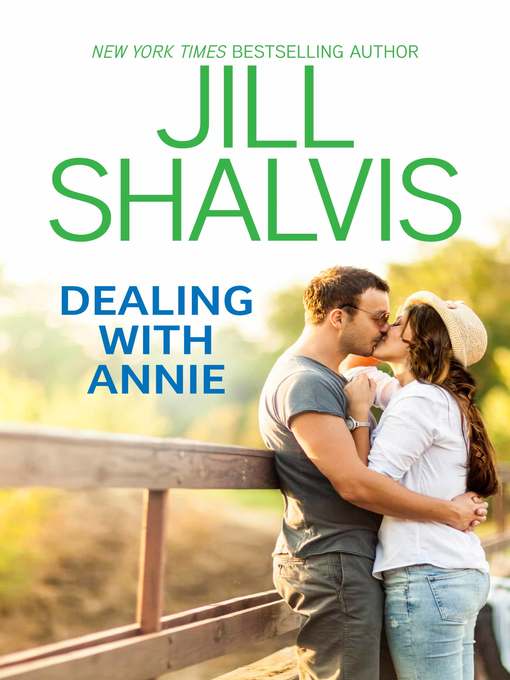 Title details for Dealing with Annie by Jill Shalvis - Available